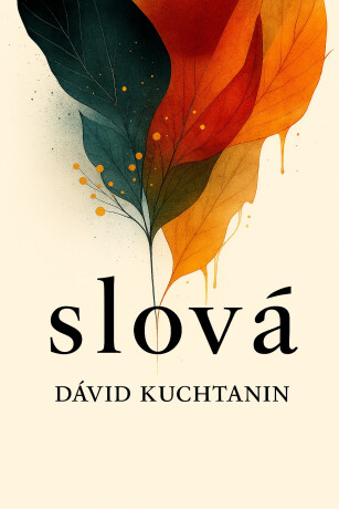 Slová - Dávid Kuchtanin