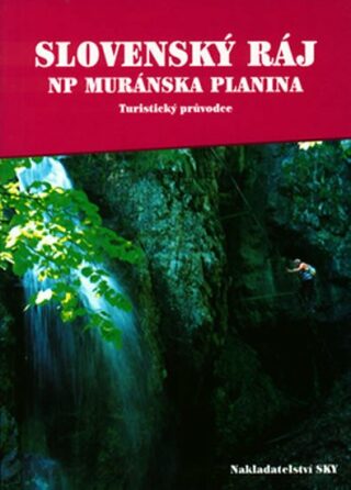 Slovenský ráj a NP Muránska planina - Otakar Brandos