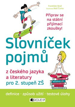 Slovníček pojmů z českého jazyka a literatury - František Brož