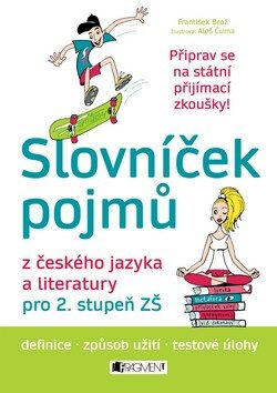 Slovníček pojmů z českého jazyka a literatury - František Brož