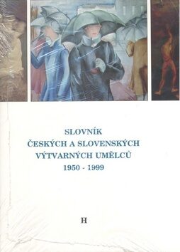 Slovník českých a slovenských výtvarných umělců 1950 - 1999 3.díl - 