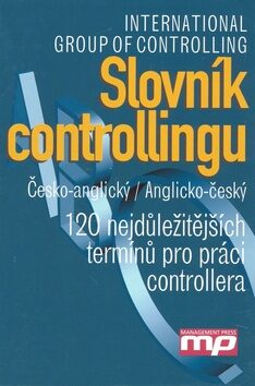 Slovník controllingu. Česko-anglický/ Anglicko-český - Judith E. Glaser
