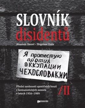 Slovník disidentů II. - Alexandr Daniel,Zbigniew Gluza