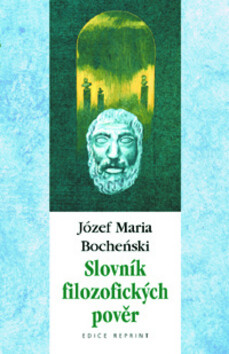 Slovník filozofických pověr - Józef Maria Bochenski