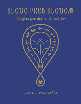 Slovo pred slovom - Daniel Pastirčák,Miloš Kopták