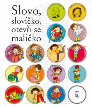 Slovo, slovíčko, otevři se maličko - Michal Černík,Alena Schulzová