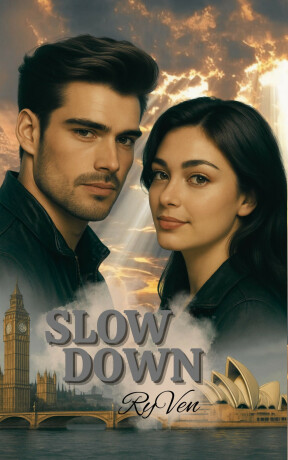Slow Down -  RyVen