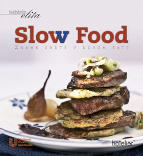 Slow Food - Zlatica Kramárová,Eva Blažková