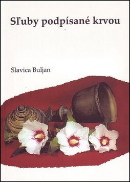 Sľuby podpísané krvou - Slavica Buljan