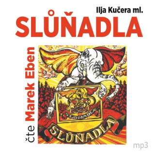 Slůňadla - Ilja Kučera ml.