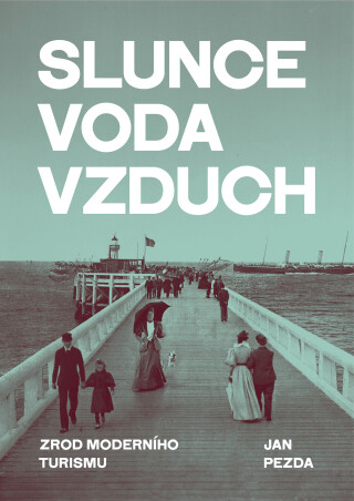 Slunce, voda, vzduch - Jan Pezda