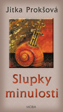 Slupky minulosti - Jitka Prokšová