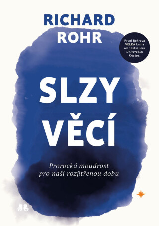 Slzy věcí - Richard Rohr