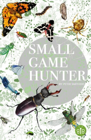 Small Game Hunter - Peter Smithers