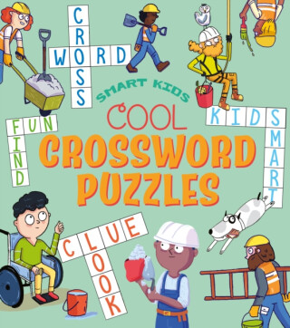 Smart Kids: Cool Crossword Puzzles - Ivy Finnegan