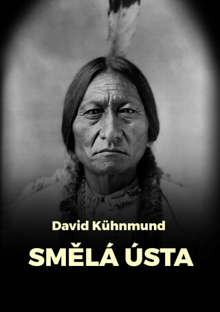 Smělá ústa - David Kühnmund