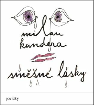 Směšné lásky - CDmp3 - Milan Kundera