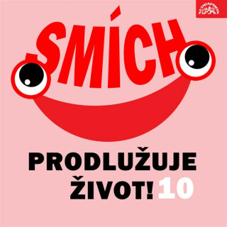 Smích prodlužuje život! 10 - Jan Werich,Jan Neruda,Jaroslav Hašek,Marcus Tullius Cicero,Ernest Hemingway