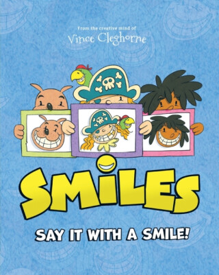 Smiles - Vince Cleghorne