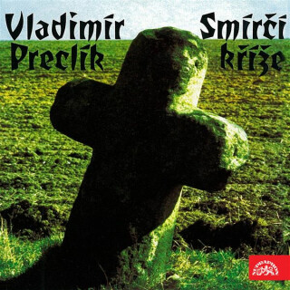 Smírčí kříže - Vladimír Preclík