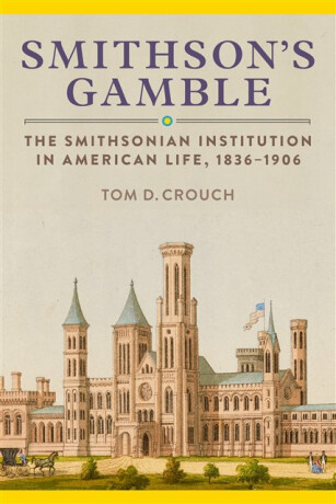 Smithson'S Gamble - Tom D.  Crouch