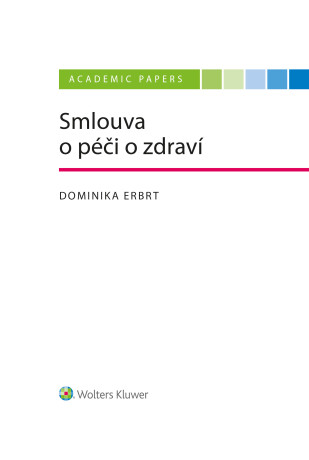 Smlouva o péči o zdraví - Dominika Erbrt