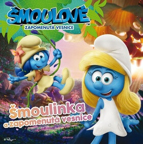 Šmoulové Šmoulinka a zapomenutá vesnice - Stacey Harmanová,Stacia Deutschová