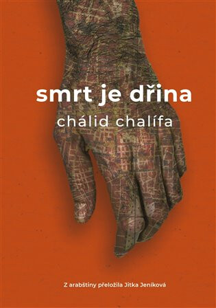 Smrt je dřina - Chálid Chalífa