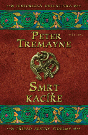 Smrt kacíře - Peter Tremayne