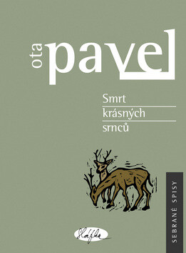Smrt krásných srnců - Ota Pavel