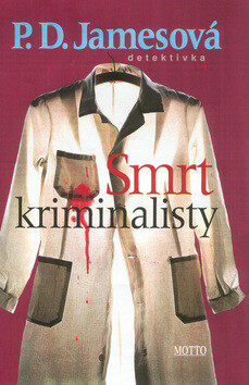 Smrt kriminalisty - Phylis Dorothy Jamesová