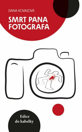 Smrt pana fotografa - Kovaľová Dana