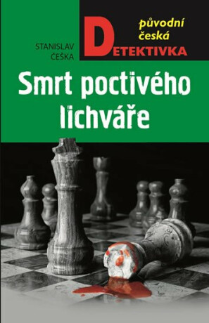Smrt poctivého lichváře - Stanislav Češka