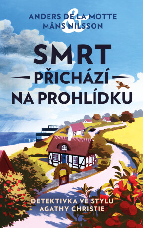 Smrt přichází na prohlídku - Anders de la Motte,Mans Nilsson