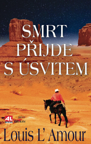 Smrt přijde s úsvitem - Louis L'Amour