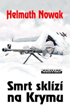 Smrt sklízí na Krymu - Helmuth Nowak