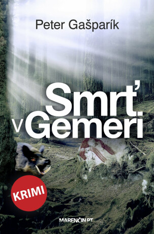 Smrť v Gemeri - Peter Gašparík