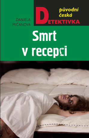 Smrt v recepci - Daniela Mičanová