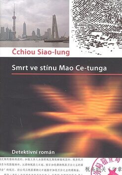 Smrt ve stínu Mao Ce-tunga - Čchiou Siao-lung