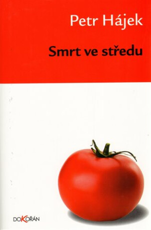 Smrt ve středu - Petr Hájek