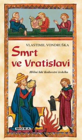 Hříšní lidé Království českého 16 - 20