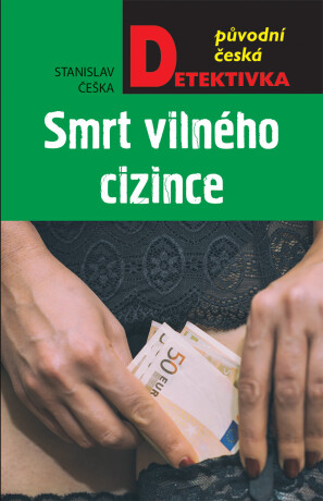Smrt vilného cizince - Stanislav Češka