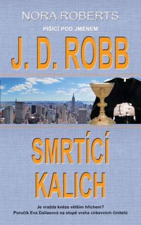 Smrtící kalich - J. D. Robb