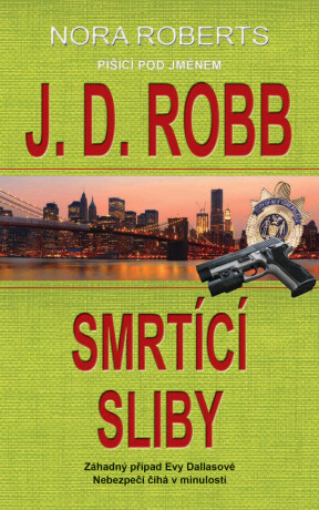 Smrtící sliby - J. D. Robb