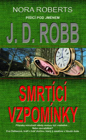 Smrtící vzpomínky - J.D. Robb