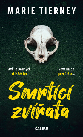 Smrtící zvířata - Marie Tierney