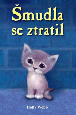 Šmudla se ztratil - Holly Webbová