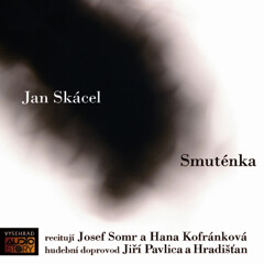 Smuténka - Jan Skácel