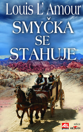 Smyčka se stahuje - Louis L'Amour