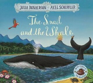 Snail and the Whale - Julia Donaldsonová